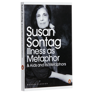 预售 【中商原版】苏珊·桑塔格 疾病的隐喻 英文原版 Illness as Metaphor and AIDS and Its Metaphors 哲学 Susan Sontag