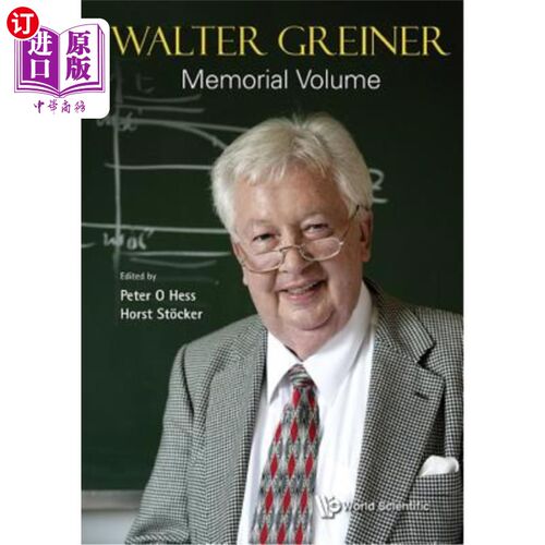 海外直订Walter Greiner Memorial Volume 沃尔特·格雷纳纪念册