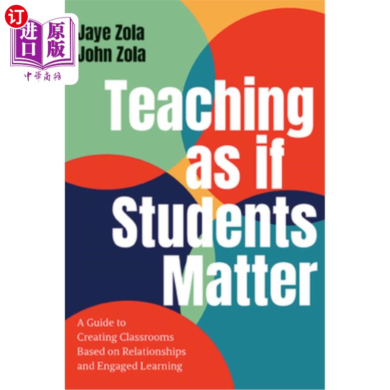 海外直订Teaching as if Students Matter: A Guide to Creating Classrooms Based on Relation 以学生为中心的教学：基于关