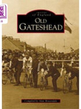 海外直订Old Gateshead 老盖茨黑德