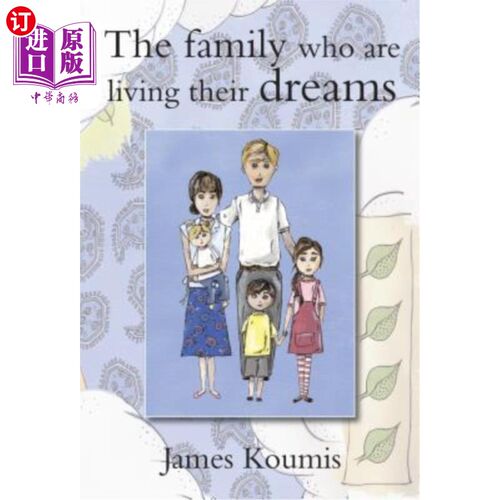 海外直订The Family Who Are Living Thir Dreams 活在梦想中的家庭
