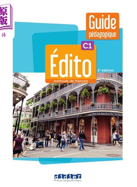 【法文版】Edito C1 教师指南C1 Edito methode de francais C1  guide pedagogique 法文原版 Collectif【中商原版】