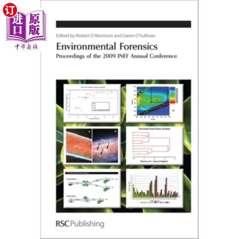海外直订Environmental Forensics: Proceedings of the 2009 INEF Annual Conference 环境取证：2009年INEF年会记录