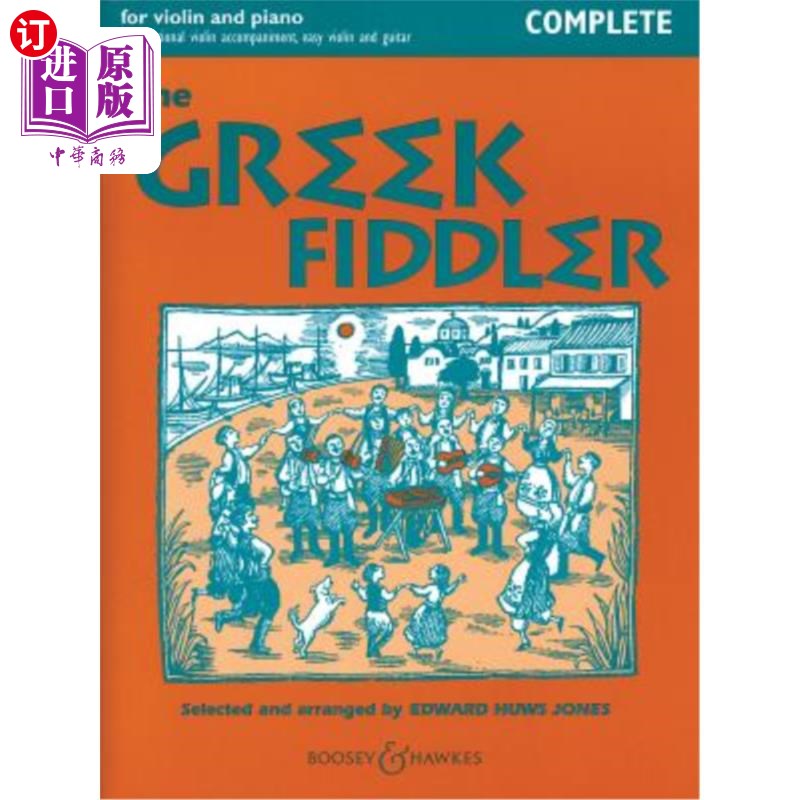 海外直订The Greek Fiddler: Violin and Piano Complete 希腊小提琴手:小提琴和钢琴全集