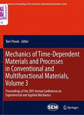 海外直订Mechanics of Time-Dependent Materials and Processes in Conventional and Multifun 常规和多功能材料中的时间相