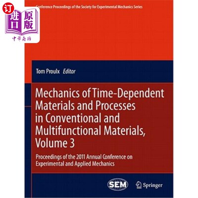 海外直订Mechanics of Time-Dependent Materials and Processes in Conventional and Multifun 常规和多功能材料中的时间相