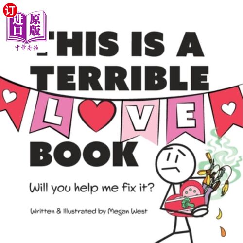 海外直订This is a Terrible Love Book - Will You Help Me Fix It?: Funny Interactive Read  这是一本可怕的爱情书——你