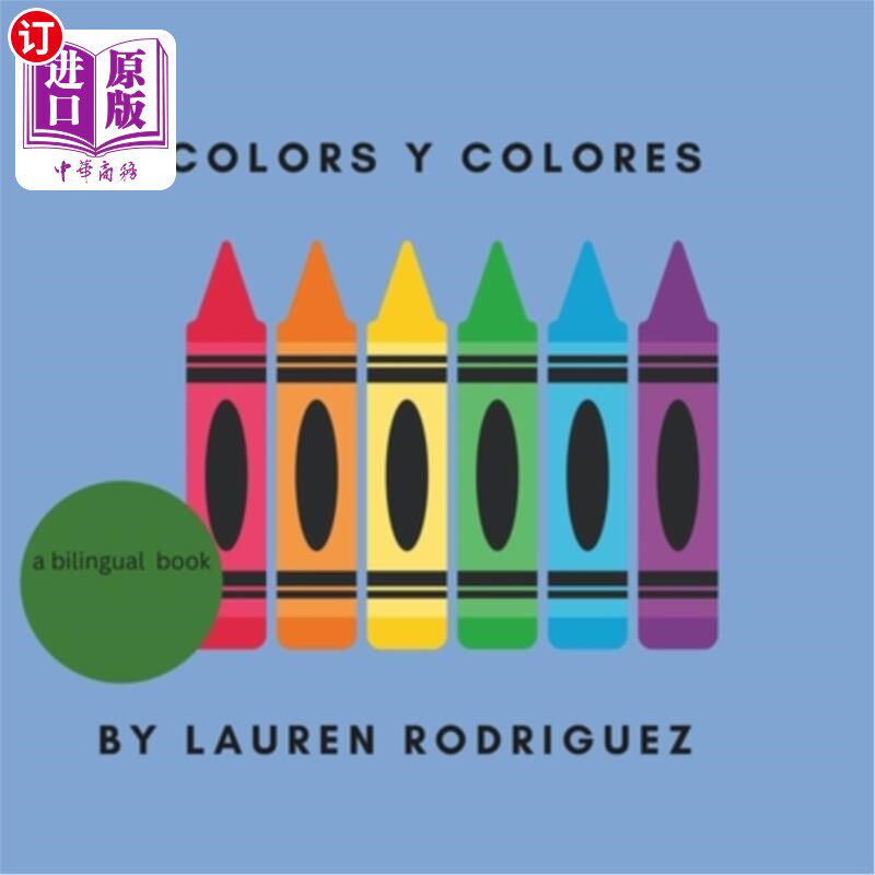 海外直订Colors y Colores: a bilingual book 彩色：一本双语书