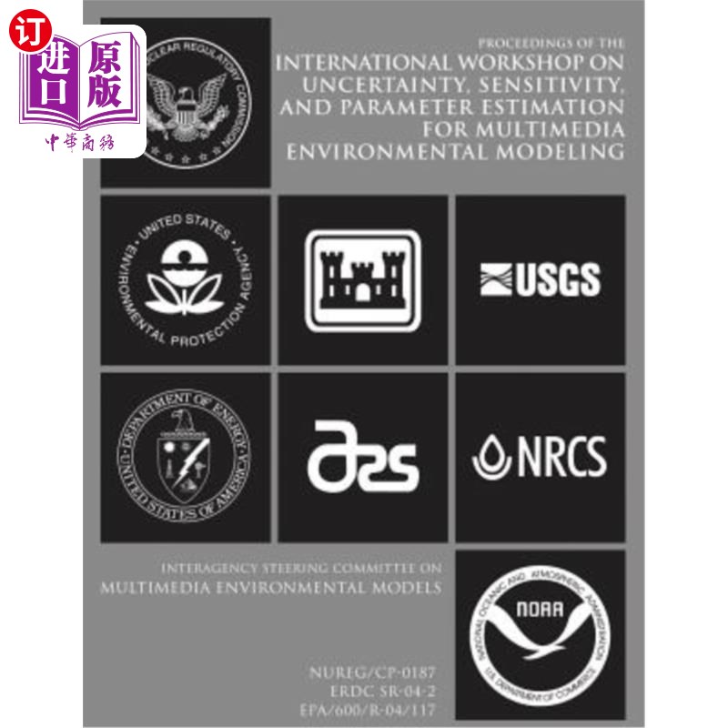 海外直订Interagency Steering Committee on Multimedia Environmental Models: International 多媒体环境模型跨部门指导委