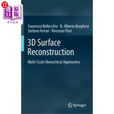 海外直订3D Surface Reconstruction: Multi-Scale Hierarchical Approaches 三维曲面重建：多尺度层次方法