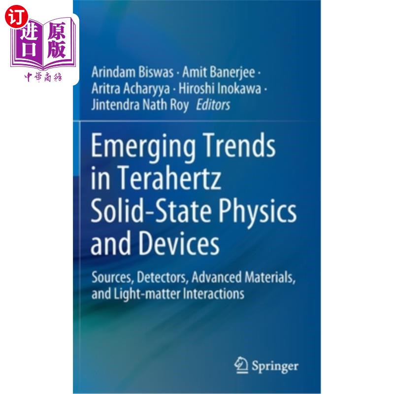 海外直订Emerging Trends in Terahertz Solid-State Physics and Devices: Sources, Detectors 太赫兹固态物理与器件的新趋势: