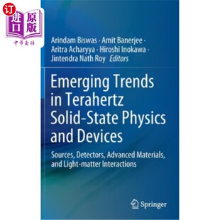 Terahertz 新趋势 Devices Trends Sources State Solid 太赫兹固态物理与器件 海外直订Emerging Physics Detectors and