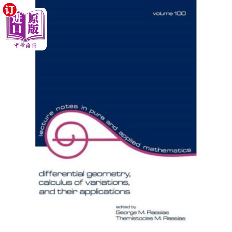 海外直订Differential Geometry, Calculus of Variations, and Their Applications 微分几何、变分法及其应用