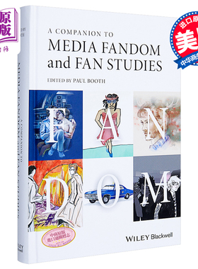 现货 媒体粉丝与粉丝研究指南 A Companion To Media Fandom And Fan Studies Paul Booth 英文原版【中商原版】wiley