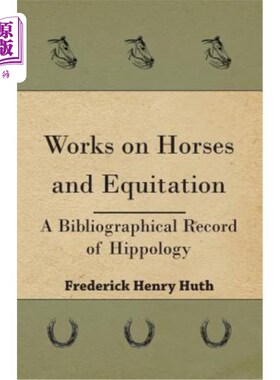 海外直订Works on Horses and Equitation 马和马的作品