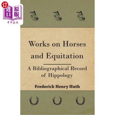 海外直订Works on Horses and Equitation 马和马的作品