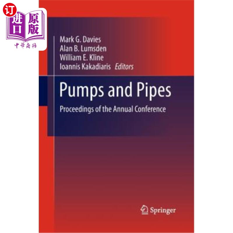 海外直订医药图书Pumps and Pipes: Proceedings of the Annual Conference 泵和管道:年会论文集