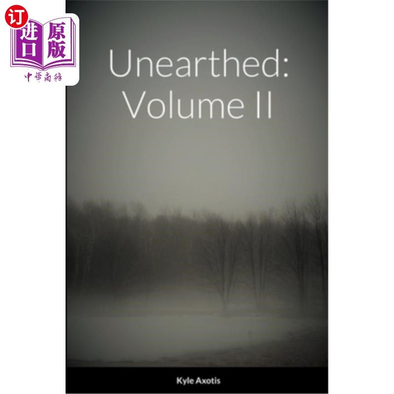 海外直订unearthed: volume ii 出土:卷二