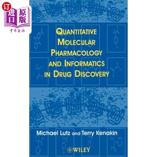 海外直订医药图书Quantitative Molecular Pharmacology & Informatic... 药物发现中的定量分子药理学与信息学