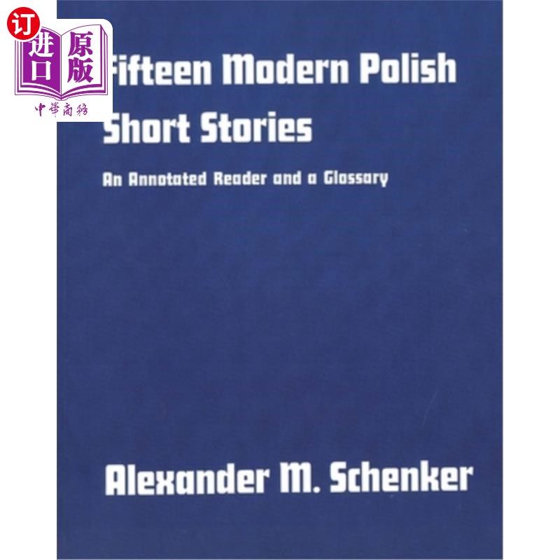 海外直订Fifteen Modern Polish Short Stories: An Annotated Reader and a Glossary, 15个现代波兰短篇小说:一个注释读者