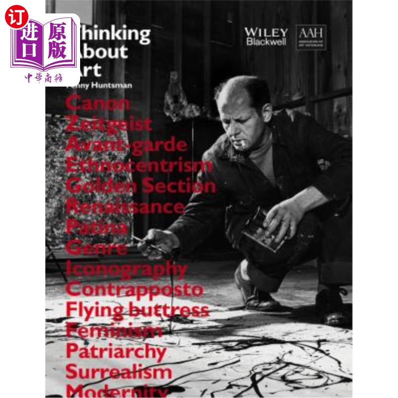 海外直订Thinking about Art: A Thematic Guide to Art History 思考艺术:艺术史专题指南