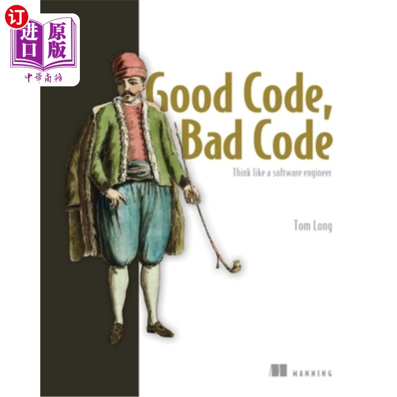 海外直订Good Code, Bad Code: Think Like a Software Engineer 好代码,坏代码:像软件工程师一样思考