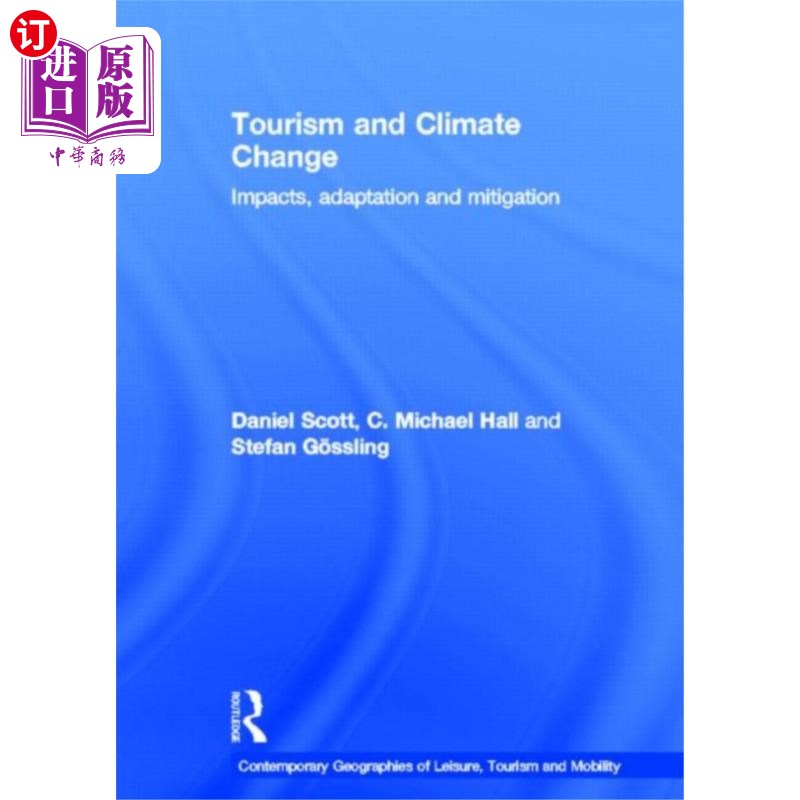 海外直订Tourism and Climate Change 旅游与气候变化