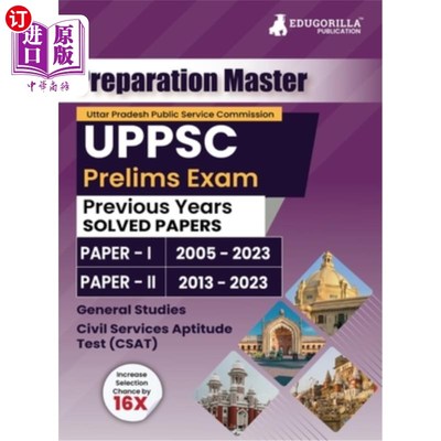 海外直订Preparation Master UPPSC Prelims Exam: 30 Solved Previous Year Papers (Paper I a 准备硕士UPPSC预