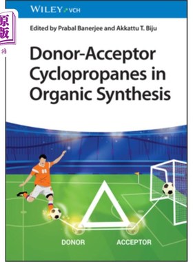 海外直订Donor-Acceptor Cyclopropanes in Organic Synthesis 有机合成中的施受体环丙烷
