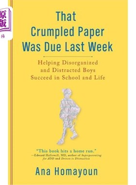 海外直订That Crumpled Paper Was Due Last Week: Helping Disorganized and Distracted Boys  这篇皱巴巴的论文上周到期了
