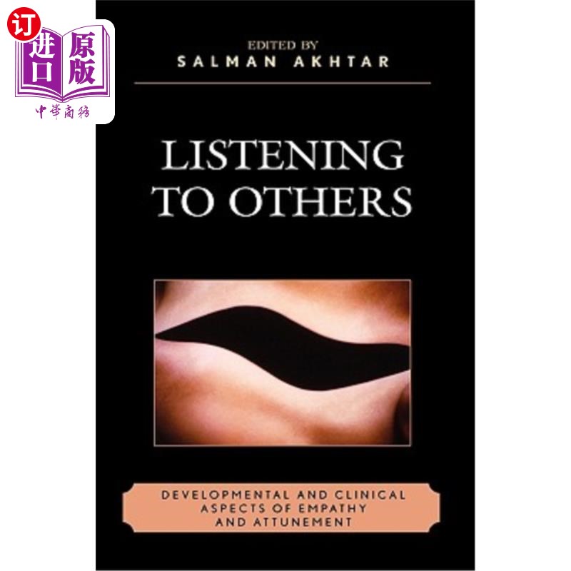 海外直订医药图书Listening to Others: Developmental and Clinical Aspects of Empathy and Attunemen 倾听他人:移??情与