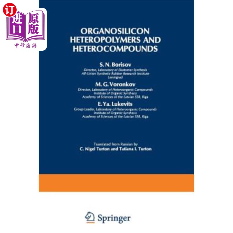 海外直订Organosilicon Heteropolymers and Heterocompounds 有机硅杂聚合物和杂化合物