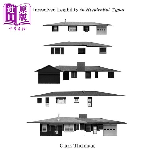 现货 Unresolved Legibility in Residential Types 进口艺术 住宅类型中未解决的易读性【中商原版】