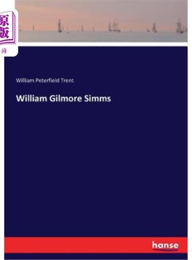 海外直订William Gilmore Simms 威廉·吉尔摩·西姆斯