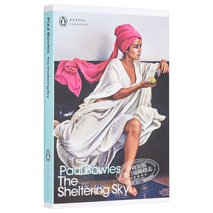 预售 遮蔽的天空 英文 保罗 鲍尔斯 The Sheltering Sky 企鹅当代经典 文学 英文原版小说 Paul Theroux 豆瓣9分【中商原版】
