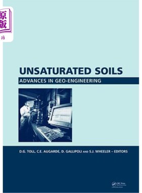 海外直订Unsaturated Soils. Advances in Geo-Engineering: Proceedings of the 1st European  不饱和土壤。地球工程进展: