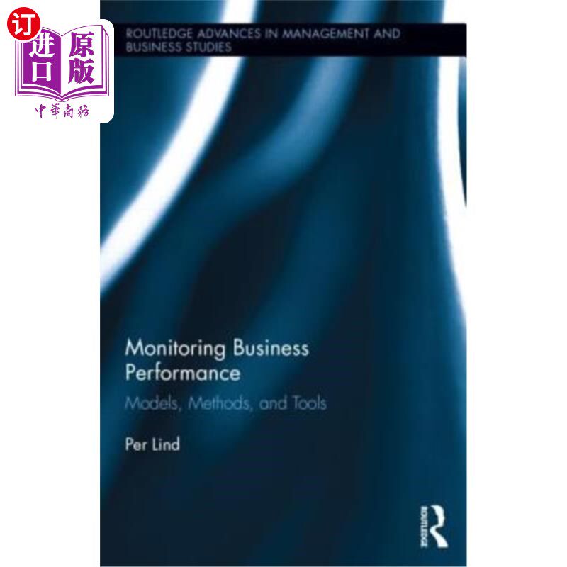 海外直订Monitoring Business Performance: Models, Methods and Tools 监控业务绩效:模型、方法和工具