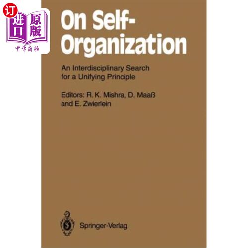 海外直订On Self-Organization: An Interdisciplinary Search for a Unifying Principle