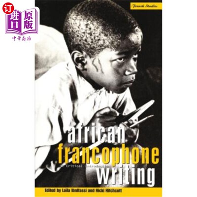 海外直订African Francophone Writing: A Critical Introduction 非洲法语写作:批判性导论