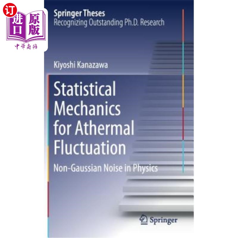 海外直订Statistical Mechanics for Athermal Fluctuation: Non-Gaussian Noise in Physics 非热涨落的统计力学：物理学中的非高