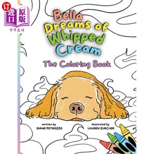 海外直订Bella Dreams of Whipped Cream The Coloring Book 贝拉的鲜奶油之梦着色书