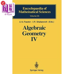 海外直订Algebraic Geometry IV: Linear Algebraic Groups Invariant Theory 代数几何IV：线性代数群不变理论