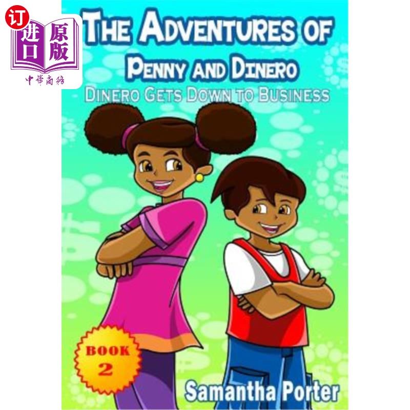 海外直订the adventures of penny & dinero: dinero gets down to