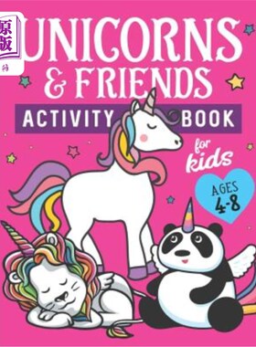 海外直订Unicorns & Friends Activity Book for Kids Ages 4-8: 30 Fun Activities for Kids - 独角兽和朋友4-8岁儿童活动