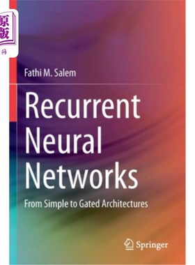 海外直订Recurrent Neural Networks: From Simple to Gated Architectures 循环神经:从简单到门控架构