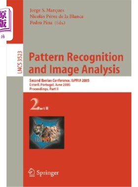 海外直订Pattern Recognition and Image Analysis: Second Iberian Conference, Ibpria 2005,  模式识别与图像分析:第二届
