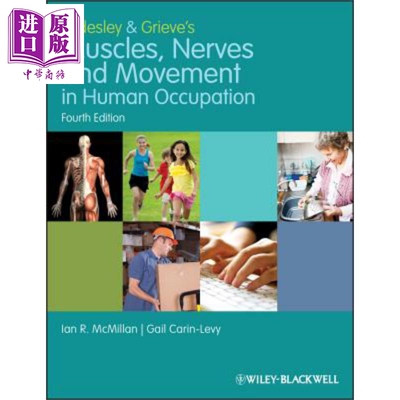 现货 Tyldesley和Grieve的肌肉 神经与人体作业中的运动 第4版 Muscles Nerves And Movement In Human Occupation Ian McMillan