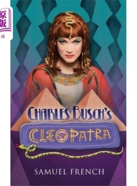 海外直订Charles Busch's Cleopatra 查尔斯·布希的克利奥帕特拉