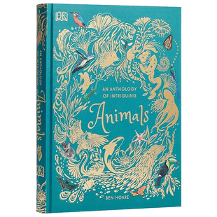 DK典藏博物馆 有趣动物集 英文原版 DK An Anthology of Intriguing Animals DK博物大百科 DK儿童百科全书 英文原版书籍 全?