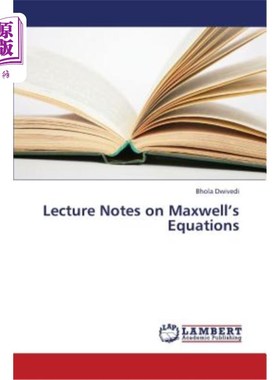 海外直订Lecture Notes on Maxwell's Equations 麦克斯韦方程的课堂讲稿
